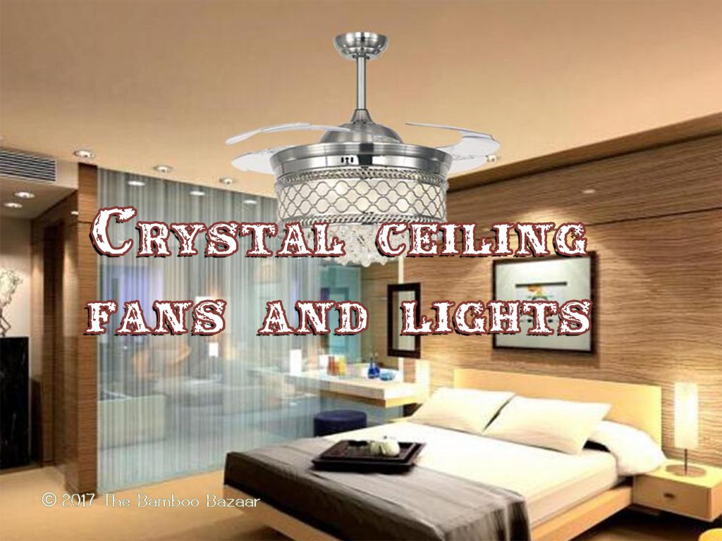 Crystal ceiling fans & lights