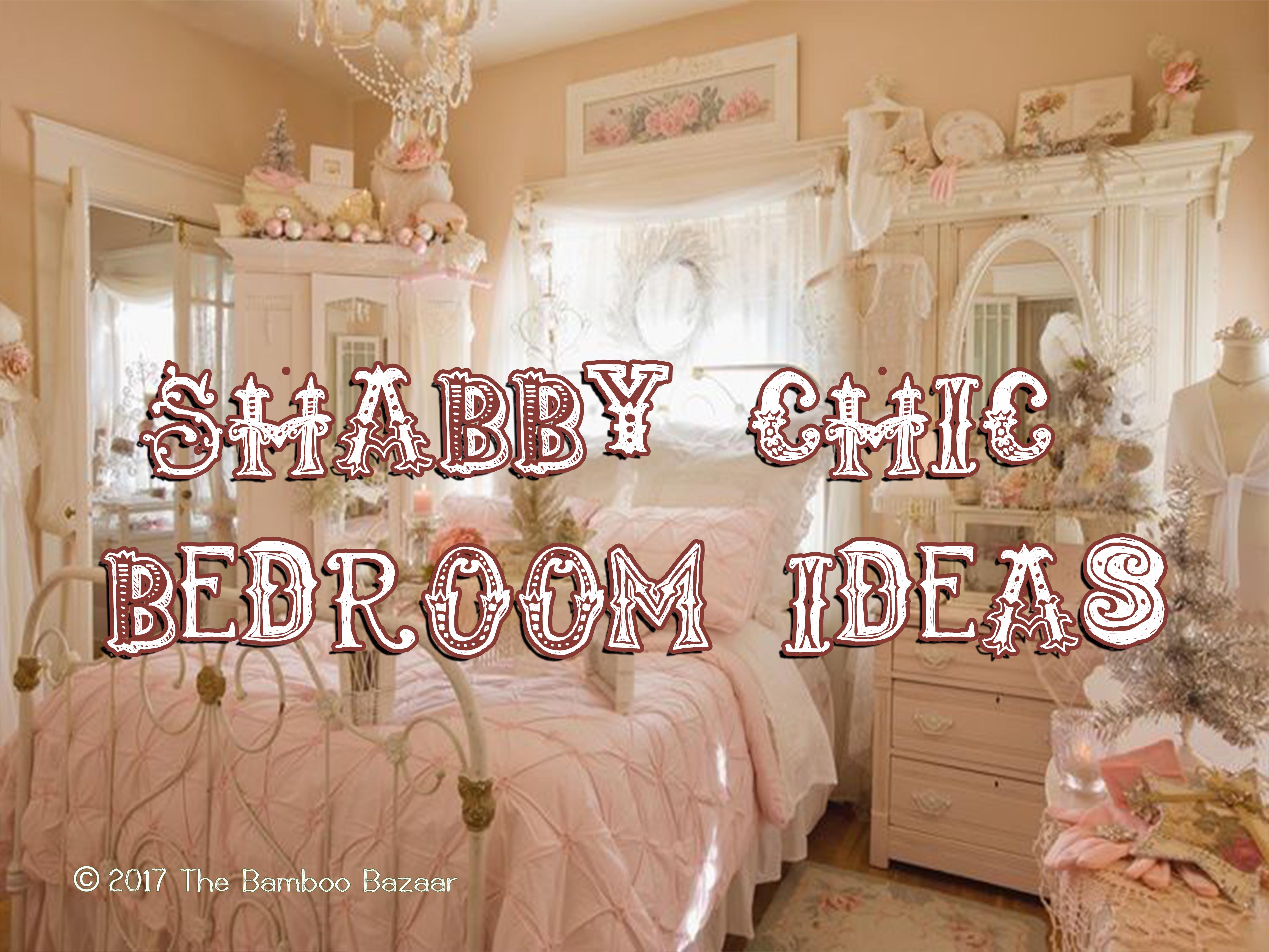 Shabby chic style bedroom ideas