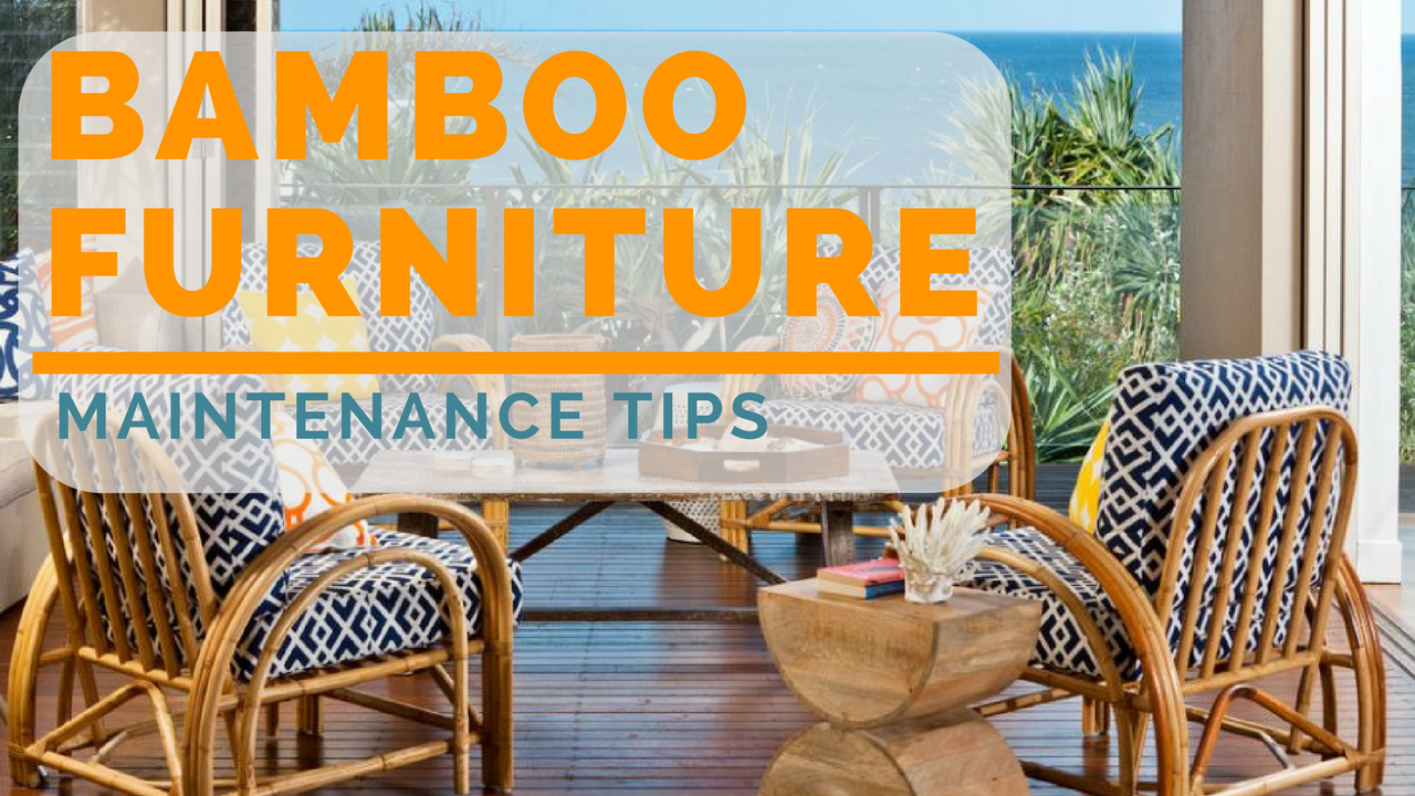 Bamboo Furniture Maintenance Tips